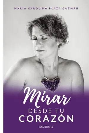 MIRAR DESDE TU CORAZÓN