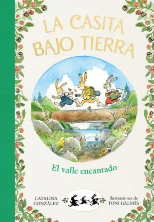 LA CASITA BAJO TIERRA 3 - EL VALLE ENCANTADO
