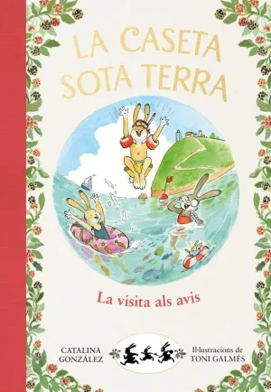 LA CASETA SOTA TERRA 4 - LA VISITA ALS AVIS