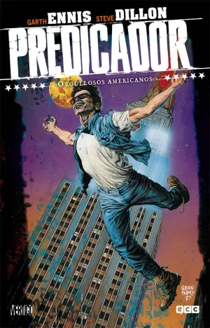 PREDICADOR NÚM. 03: ORGULLOSOS AMERICANOS (3A EDICIÓN) PREDICADOR NÚM. 03: ORGULLOSOS AMERICANOS (3A EDICIÓN)
