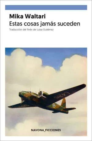 ESTAS COSAS JAMÁS SUCEDEN
