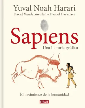 SAPIENS. UNA HISTORIA GRÁFICA 1 - EL NACIMIENTO DE LA HUMANIDAD