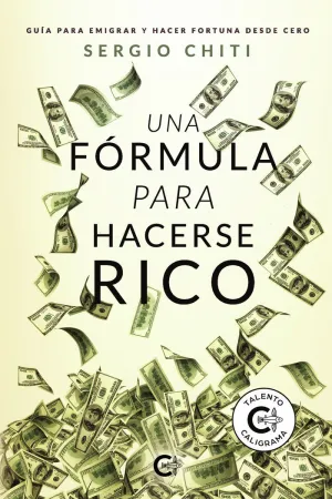 UNA FÓRMULA PARA HACERSE RICO