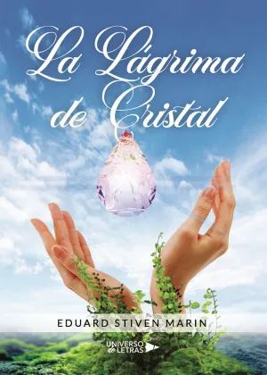 LA LÁGRIMA DE CRISTAL