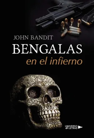 BENGALAS EN EL INFIERNO