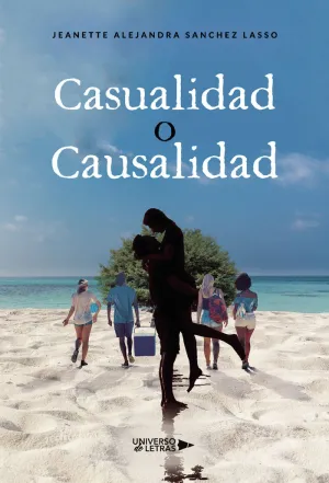 CASUALIDAD O CAUSALIDAD