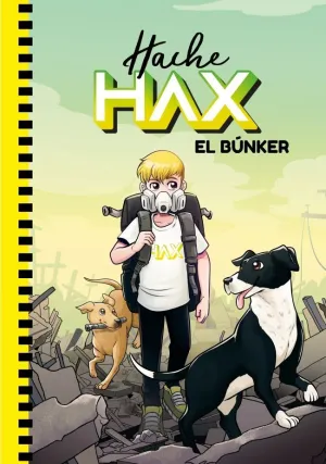 HACHE HAX 1 - EL BÚNKER