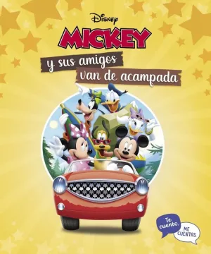 MICKEY Y SUS AMIGOS VAN DE ACAMPADA. TE CUENTO, ME CUENTAS (CUENTOS DISNEY) MICKEY Y SUS AMIGOS VAN DE ACAMPADA. TE CUENTO, ME CUENTAS (CUENTOS DISNEY)