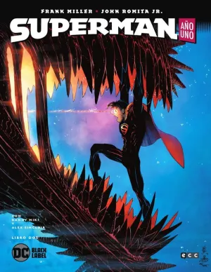 SUPERMAN: AÑO UNO  LIBRO DOS