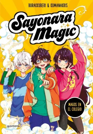 SAYONARA MAGIC 1 - MAGOS EN EL COLEGIO