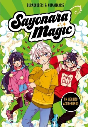SAYONARA MAGIC 2 - UN HECHIZO ACCIDENTADO