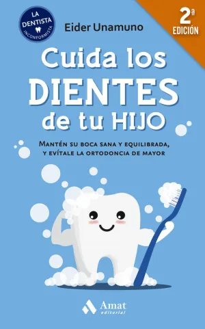 CUIDA LOS DIENTES DE TU HIJO