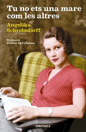 Tu no Ets una Mare Com les Altres