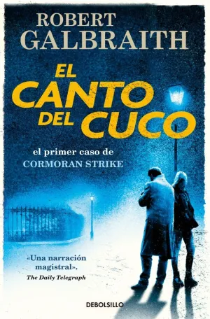 EL CANTO DEL CUCO (CORMORAN STRIKE 1) EL CANTO DEL CUCO (CORMORAN STRIKE 1)