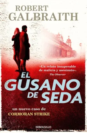 EL GUSANO DE SEDA (CORMORAN STRIKE 2) EL GUSANO DE SEDA (CORMORAN STRIKE 2)