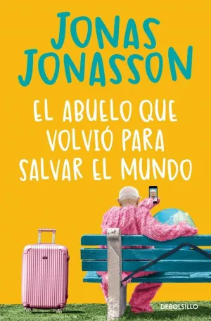 EL ABUELO QUE VOLVIÓ PARA SALVAR EL MUNDO