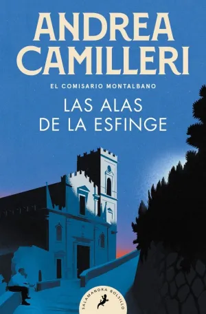 LAS ALAS DE LA ESFINGE (COMISARIO MONTALBANO 15)