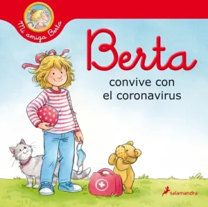 BERTA CONVIVE CON EL CORONAVIRUS (MI AMIGA BERTA) BERTA CONVIVE CON EL CORONAVIRUS (MI AMIGA BERTA)