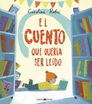 El Cuento que Quería Ser Leído