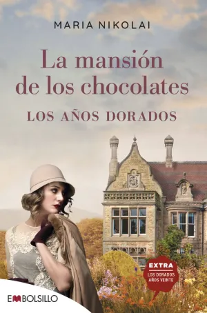 La Mansión de los Chocolates - los Años Dorados