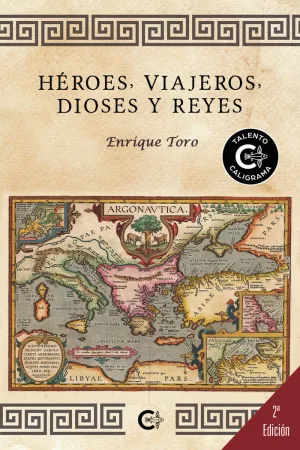 HÉROES, VIAJEROS, DIOSES Y REYES
