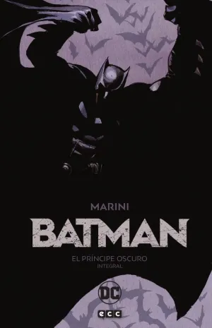 BATMAN: EL PRÍNCIPE OSCURO  EDICIÓN INTEGRAL (2A EDICIÓN)