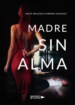 MADRE SIN ALMA