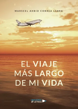 EL VIAJE MÁS LARGO DE MI VIDA
