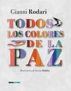 TODOS LOS COLORES DE LA PAZ