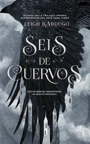 SEIS DE CUERVOS SEIS DE CUERVOS