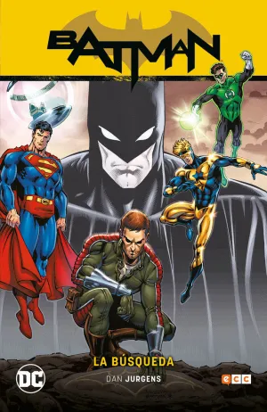 BATMAN: LA BÚSQUEDA (BATMAN SAGA - BATMAN Y ROBIN PARTE 4)