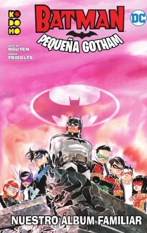 BATMAN: PEQUEÑA GOTHAM  NUESTRO ÁLBUM FAMILIAR