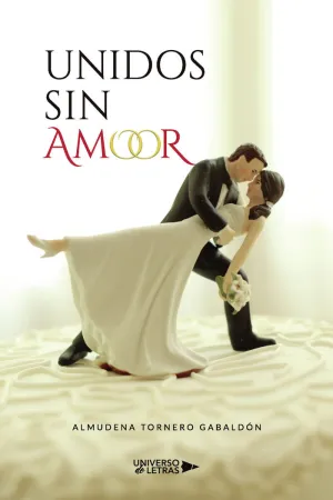 UNIDOS SIN AMOR