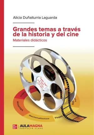 GRANDES TEMAS A TRAVÉS DE LA HISTORIA Y DEL CINE