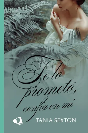 TE LO PROMETO, CONFÍA EN MÍ