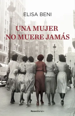UNA MUJER NO MUERE JAMÁS UNA MUJER NO MUERE JAMÁS