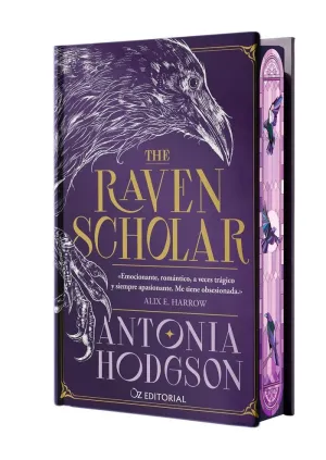 The Raven Scholar (Edición Especial Limitada en Tapa Dura con Cantos Pintados)