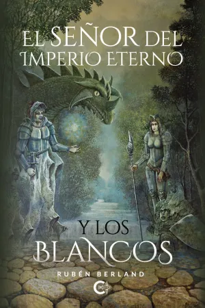 EL SEÑOR DEL IMPERIO ETERNO Y LOS BLANCOS