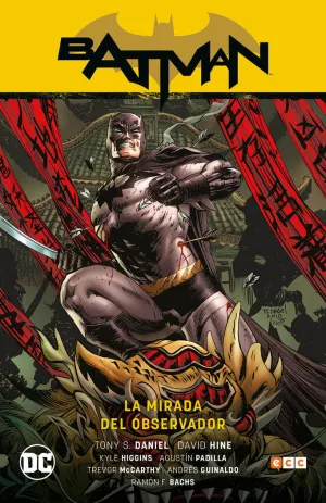 BATMAN VOL. 11: LA MIRADA DEL OBSERVADOR (BATMAN SAGA - RENACIDO PARTE 7)