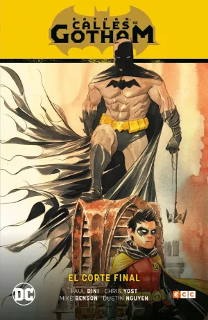 BATMAN: CALLES DE GOTHAM VOL. 01 - EL CORTE FINAL (BATMAN SAGA - LA CASA DEL SIL
