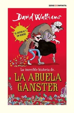 LA INCREÍBLE HISTORIA DE... - LA ABUELA GÁNSTER (EDICIÓN ESCOLAR)