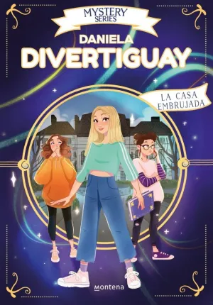 MYSTERY SERIES DE DANIELA DIVERTIGUAY 2 - LA CASA EMBRUJADA MYSTERY SERIES DE DANIELA DIVERTIGUAY 2 - LA CASA EMBRUJADA