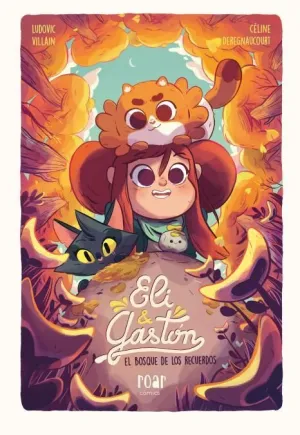 Eli & Gastón. El Bosque de los Recuerdos