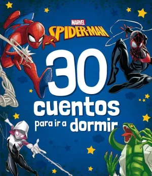 Spider-Man. 30 Cuentos para Ir a Dormir