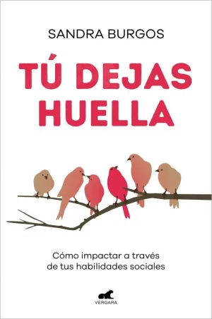 TÚ DEJAS HUELLA
