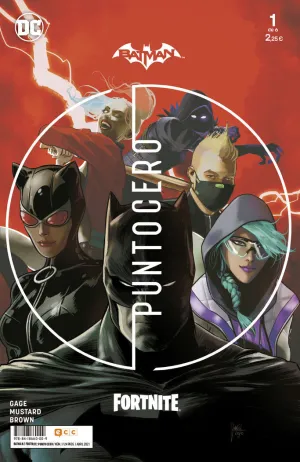 BATMAN/FORTNITE: PUNTO CERO NÚM. 01 DE 6 BATMAN/FORTNITE: PUNTO CERO NÚM. 01 DE 6