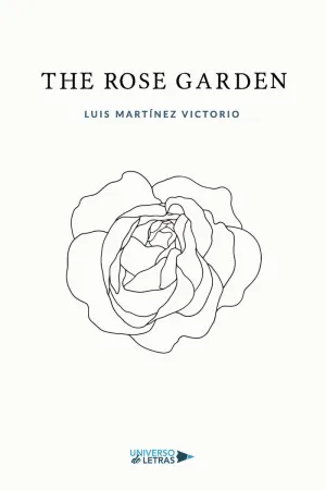 THE ROSE GARDEN