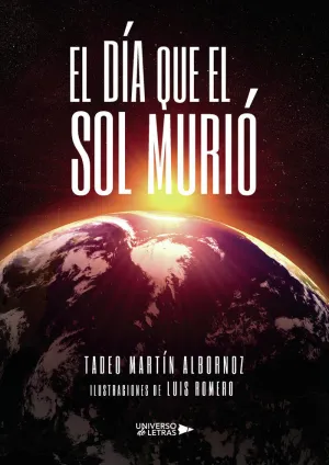 EL DÍA QUE EL SOL MURIÓ
