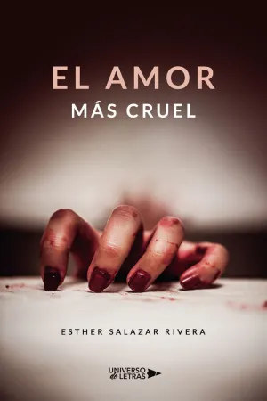 EL AMOR MÁS CRUEL