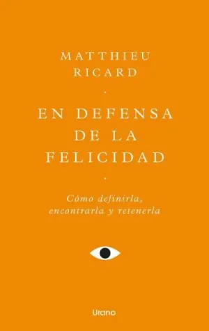 EN DEFENSA DE LA FELICIDAD